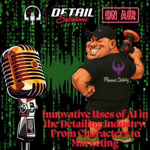 Innovative Uses of AI in the Detailing Industry: From Characters to Marketing