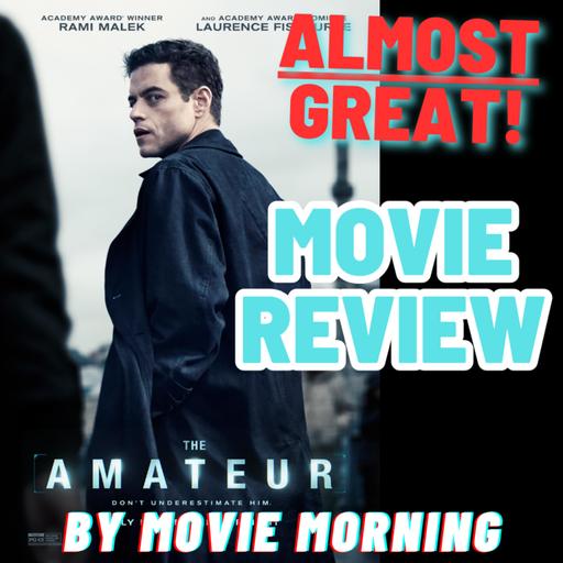 The Amateur - MOVIE REVIEW