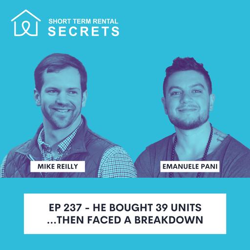 Ep 237 - He Bought 39 Units...Then Faced a Breakdown