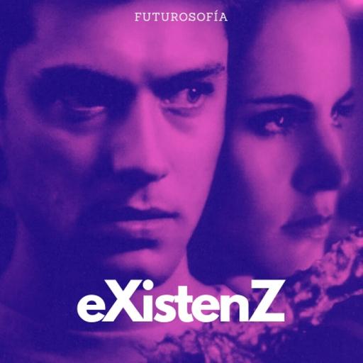 eXistenZ
