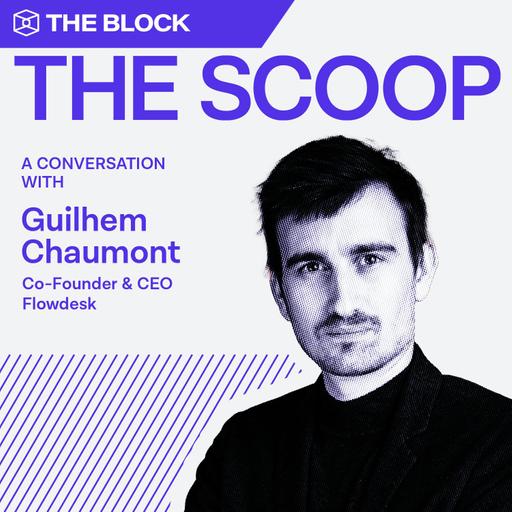 Tariffs, tokenization and institutional adoption with Flowdesk CEO Guilhem Chaumont