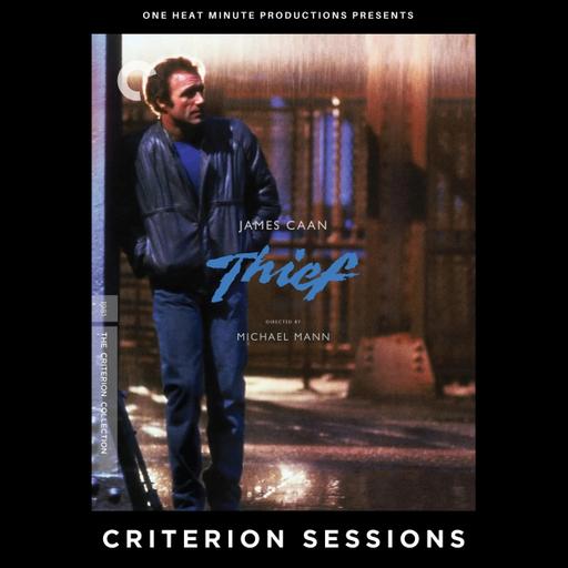CRITERION SESSIONS: Thief w/ Bilge Ebiri