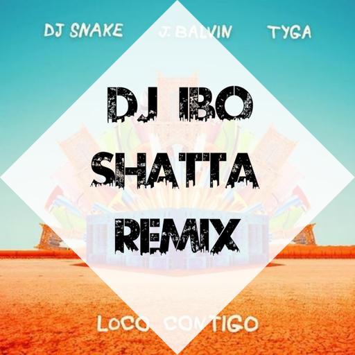 Dj Snake & J. Balvin - Loco Contigo (Dj IBO Shatta Remix)