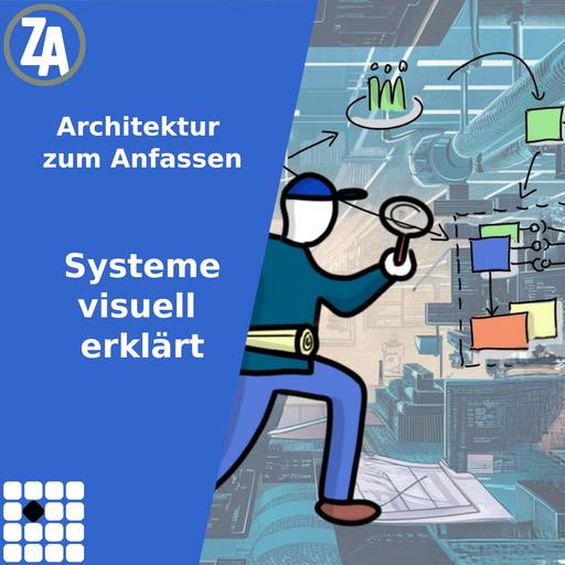 Architektur zum Anfassen - Systeme visuell erklärt