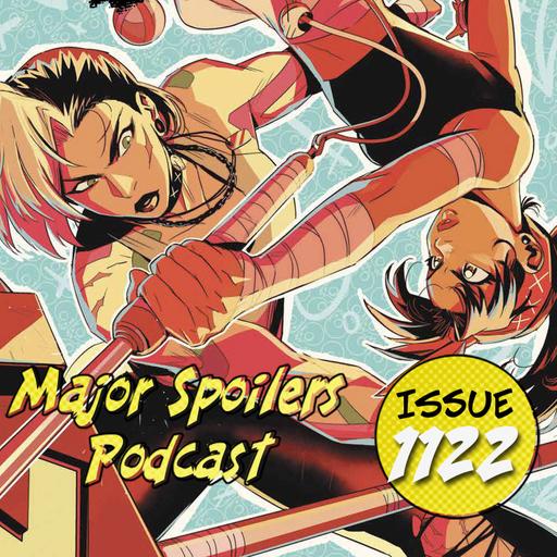 Major Spoilers Podcast #1122: I Heart Skull-Crusher