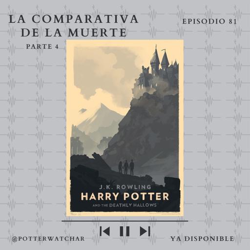 La Comparativa de la Muerte parte 4