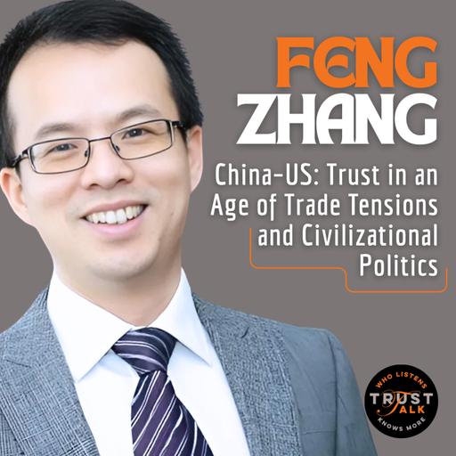 China–US, Trust in an Age of Trade Tensions and Civilizational Politics