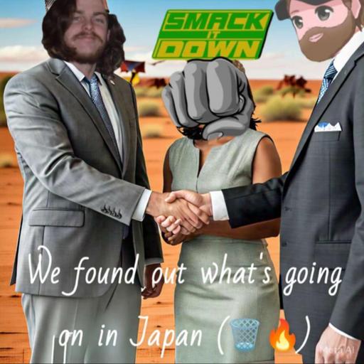 Smack It Down Ep. 165 - We found out what’s going on in New Japan