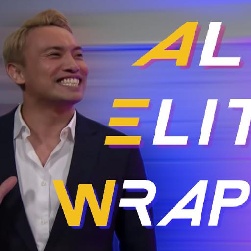 All Elite Wrapup - April 17, 2025