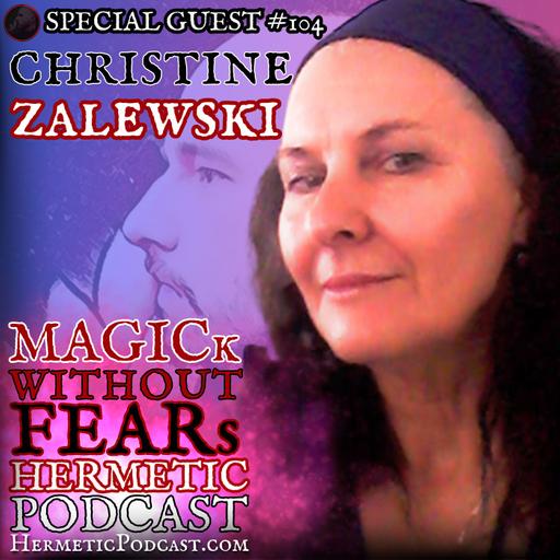 Christine Zalewski "Enochian Chess & Magical Tarot of the Golden Dawn" | MWF #104 HERMETIC PODCAST