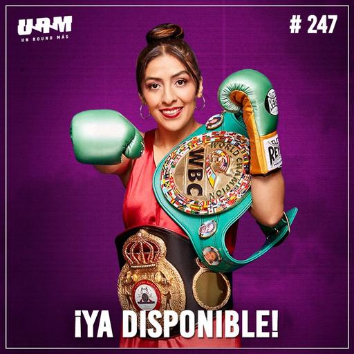 Un Round Más #247 Yesica Nery Plata