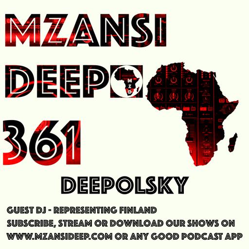 SOULFUL HOUSE - Deepolsky - MZANSI DEEP 361