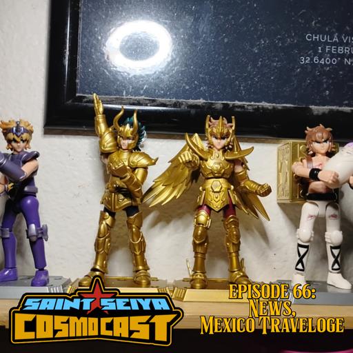EPISODE 66: News, Jackie and Ramses' Mexico City Traveloge