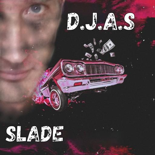 D.J.A.S & Slade - Coz I Love You 2025