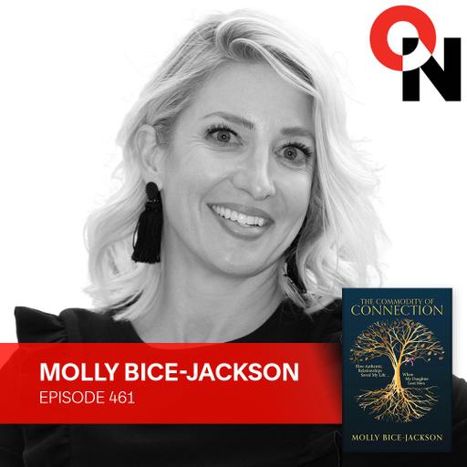 Molly Bice-Jackson: The Power of Connection