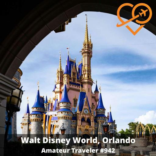 AT#942 - Travel to Walt Disney World in Orlando, Florida