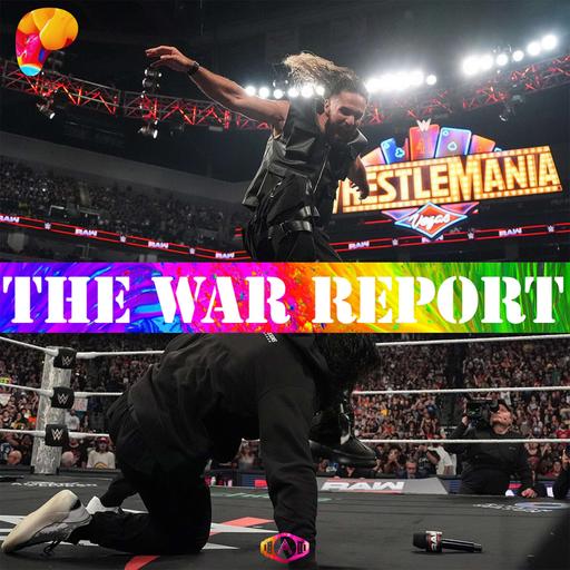The War Report: Bonus Episode (Wrestlemania 41 Predictions)