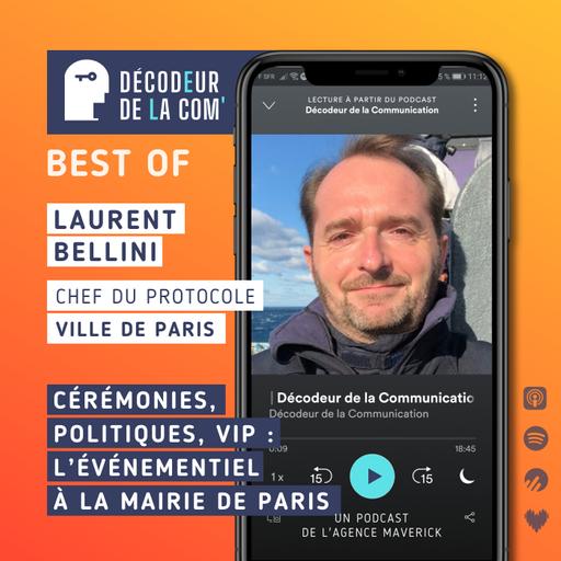 Cérémonies, Politiques, VIP : l'événementiel à la Mairie de Paris | Laurent Bellini, chef du protocole | Best Of
