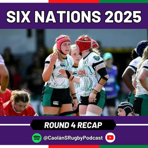 Back on Track | Six Nations Round 4 Recap
