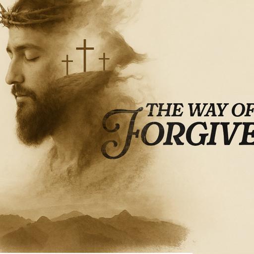 The Conquest of Forgiveness