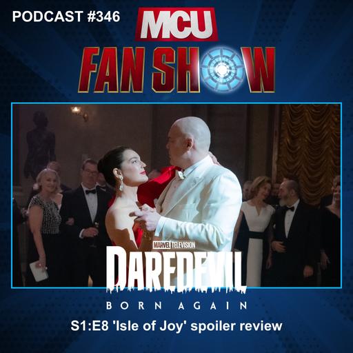 346 Daredevil: Born Again S1:E8 ‘Isle of Joy’ spoiler review