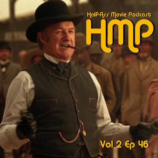 HMP Vol 2 Ep 46- The Quick and the Dead