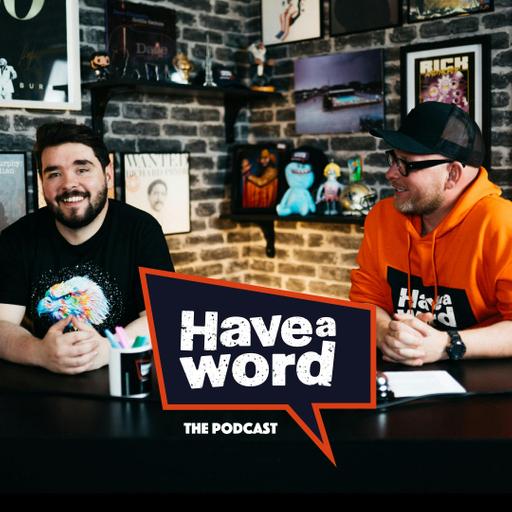 #325 with Josh Jones - Have A Word w/Adam, Dan & Carl
