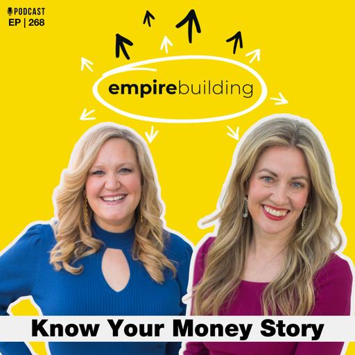 268. Know Your Money Story