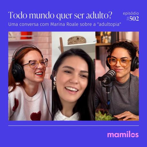 Por que jovens e idosos querem ser adultos? O que há por trás da adultopia?