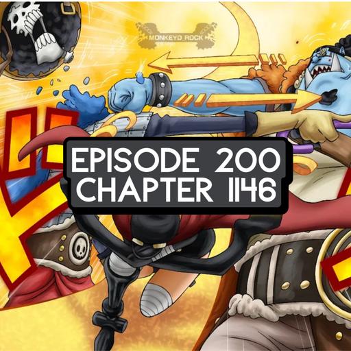 Episode 200: ONE PIECE Chapter 1146 Review