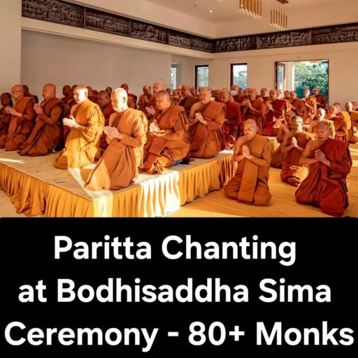 Paritta Recitation Bodhisaddha Monastery Sima Ceremony | 80+ Monks Pali Chanting