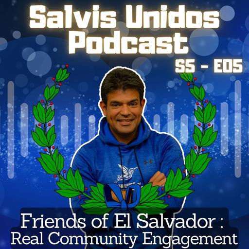 Friends of El Salvador - Real Community Engagement