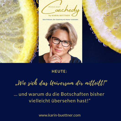 #148 – WIE SICH DAS UNIVERSUM DIR MITTEILT – UND WARUM DU DIE BOTSCHAFTEN BISHER VIELLEICHT ÜBERSEHEN HAST!