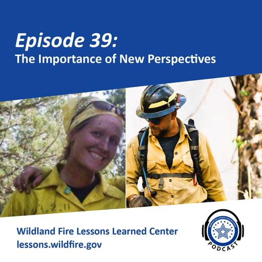 Episode 39 - The Importance of New Perspectives