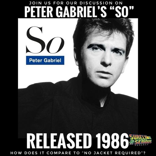 Peter Gabriel "So" (1986): Track by Track!