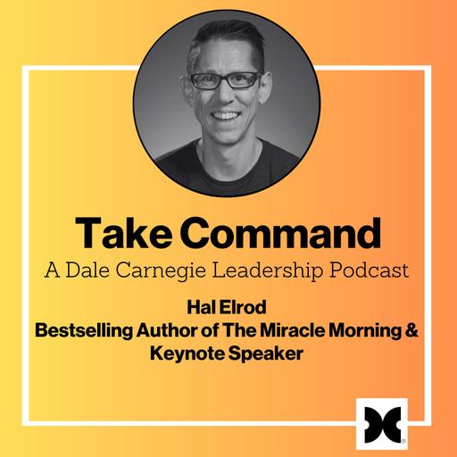 Miracle Morning: The Way to Take Command of Your Day