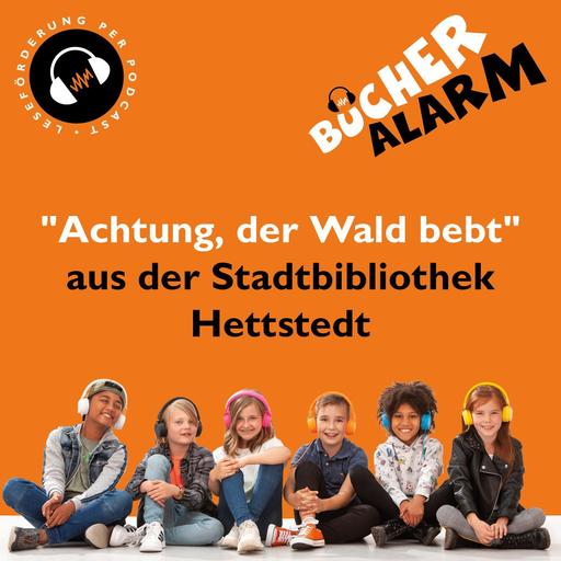 💥BÜCHERALARM💥SPEZIAL 📖🎙🧡"Achtung, der Wald bebt" von Anne Bittmann