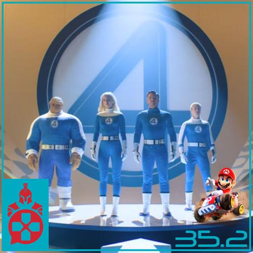 Episode 35.2: Fantastic Four: First Steps, Mario Kart World Direct, and Cronos: The New Dawn