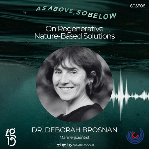 Dr. Deborah Brosnan. On Regenerative Nature-Based Solutions