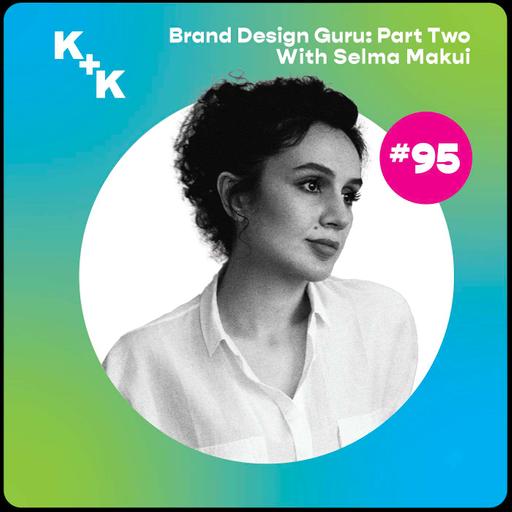 Selma Makui, Brand Designer & Creative Director Revisit