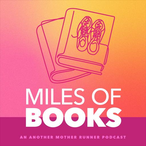 Miles of Books: Debut Episode