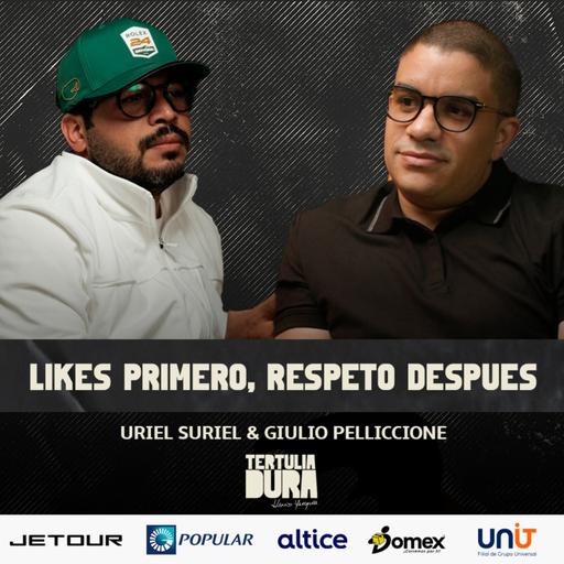 EP#238 - Uriel Suriel & Giulio Pelliccione : Cuando el Dolor se Vuelve Contenido
