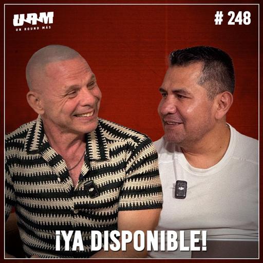 Un Round Más #248 Scott Anthony | Anécdotas con Chávez, Azabache, Barrera, Ali, Tyson y hasta Jordan