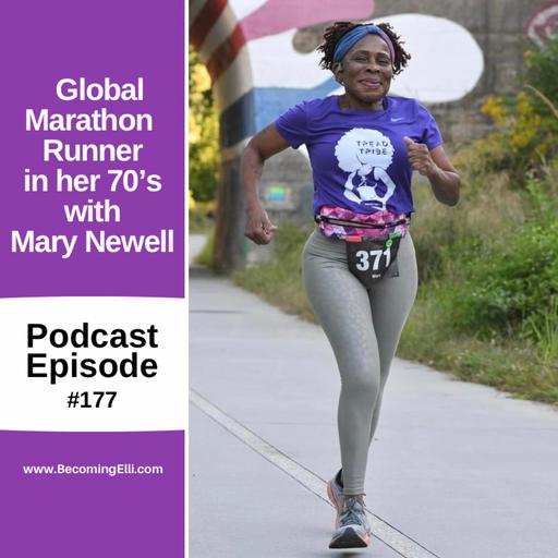 Global Marathon Runner in her 70s with Mary Newell