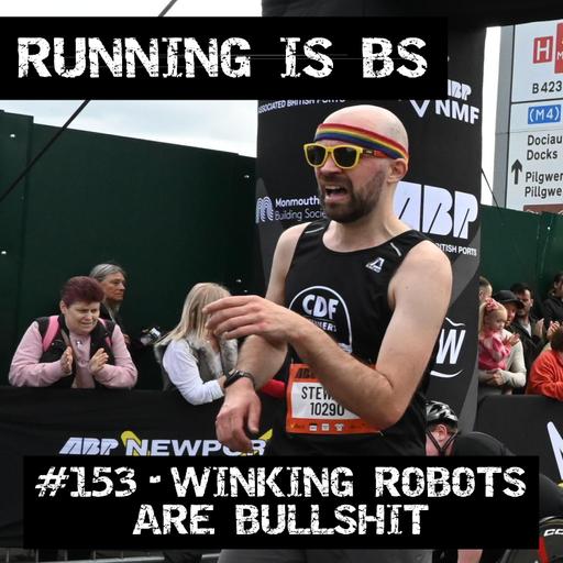 #153 - Winking Robots are Bullshit