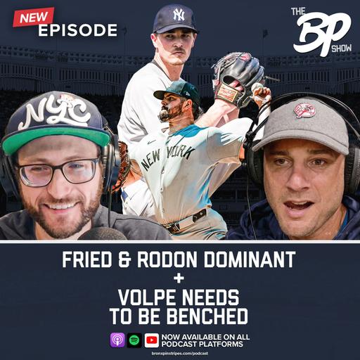 Rodon and Fried dominate // Volpe needs to be benched