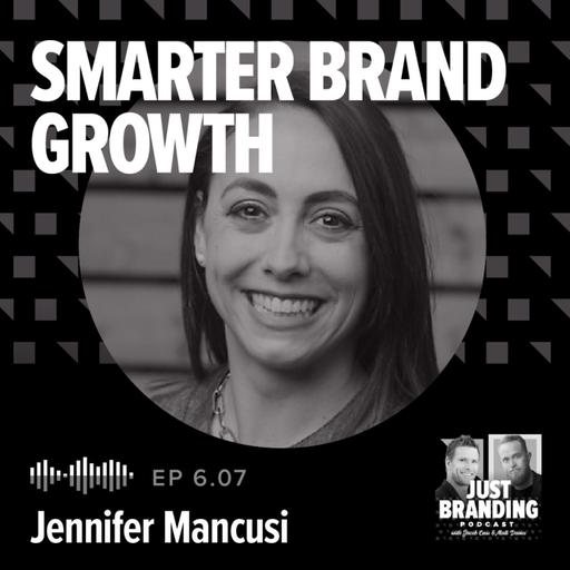 S06.EP07 - Smarter Brand Growth: How to Align Marketing & Sales (with ABM/ABX) with Jennifer Mancusi