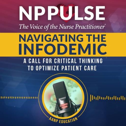 146. Navigating the Infodemic: A Call for Critical Thinking to Optimize Patient Care (CE)