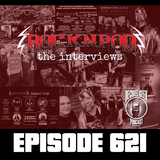 ROCKNPOD 2025: The Interviews - Ep621