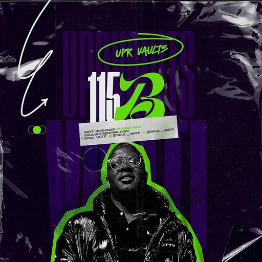 VARTI Presents: UPR Vaults Vol. 115 (SIDE B)